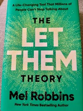 The Let Them Theory - Hardcover- By Mel Robbins